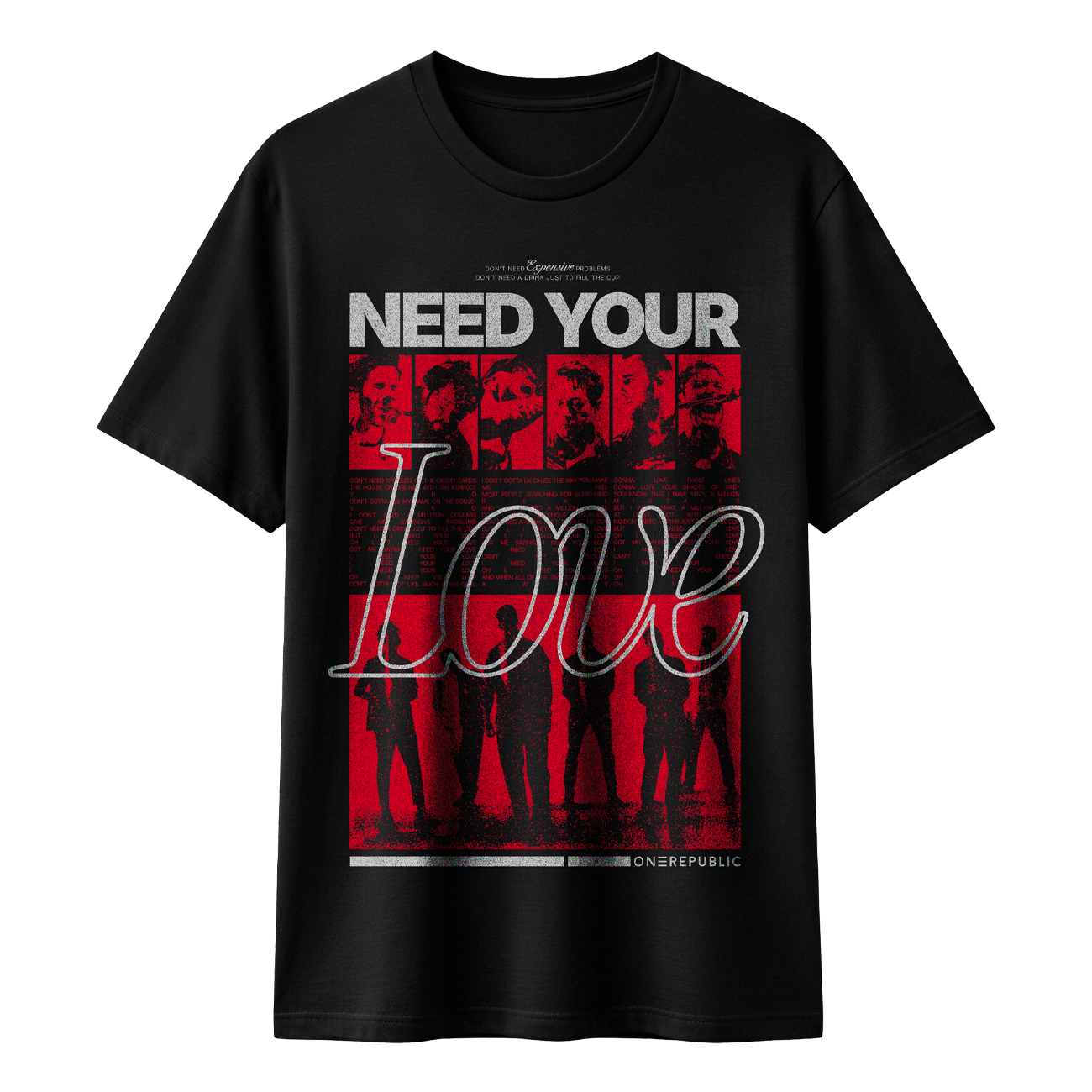 NEED YOUR LOVE - Lyric Tee